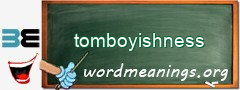 WordMeaning blackboard for tomboyishness